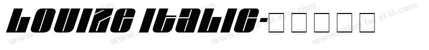 louize italic字体转换